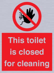 This toilet is closed for cleaning